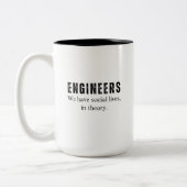 Ingenieure, die unser soziales Leben führen Zweifarbige Tasse (Links)