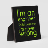 Ingenieure gehen nie falsch lustige Geschenke für  Fotoplatte (Vorderseite)
