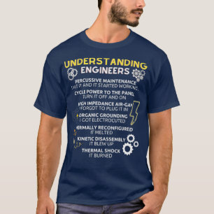 Ingenieure lernen, witzig zu verstehen T-Shirt