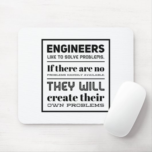 Ingenieure lösen gerne Probleme. Mousepad (Mit Mouse)