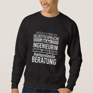 Ingenieure Männer Mechanisches Sprichwort Ich bin Sweatshirt