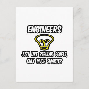 Ingenieure...Regelmäßige Leute, nur schlauer Postkarte