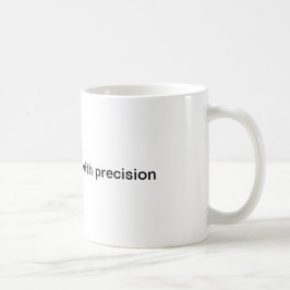 Ingenieure tun es mit Präzision Kaffeetasse