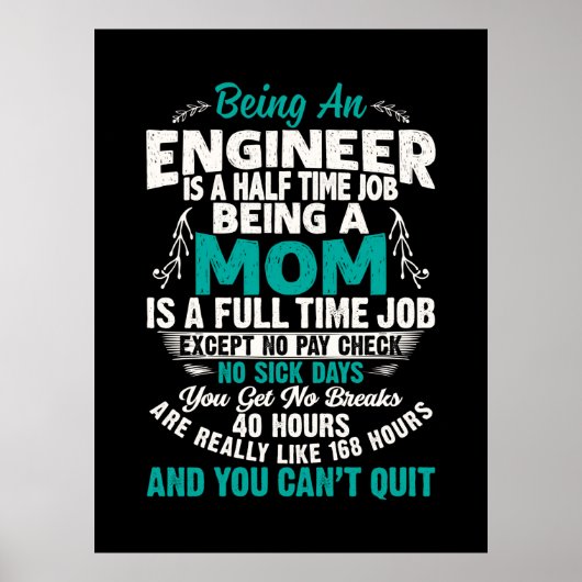 Ingenieurkunst als Ingenieur-Mama Poster (Vorne)