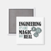 Ingenieurskunst - Es ist wie Magie, aber real Magnet (Vorderseite/Rückseite)