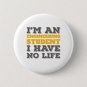 Ingenieurskunst Ich bin Ingenieurstudent Button