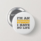 Ingenieurskunst Ich bin Ingenieurstudent Button (Vorne & Hinten)