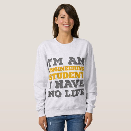 Ingenieurskunst Ich bin Ingenieurstudent Sweatshirt (Vorne ganz)