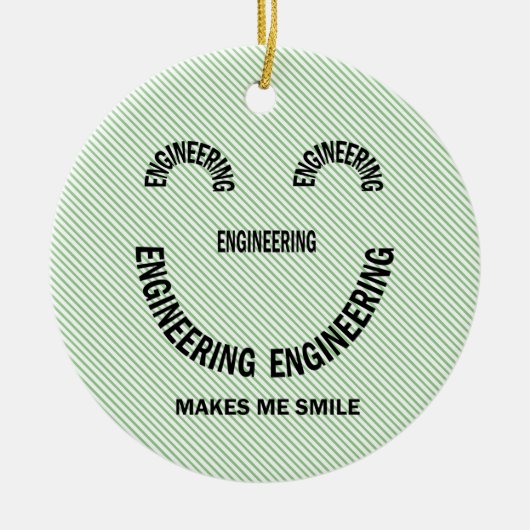 Ingenieurskunst macht mich lächeln keramik ornament (Vorne)