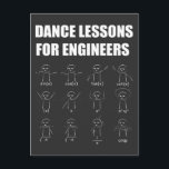 Ingenieurtanzstunden Funny Mathematician Geschenk Postkarte<br><div class="desc">Bist du Ingenieur? Vielleicht sind Sie ein Ingenieurstudent mit einem Sinn für Spaß. Wenn ja,  ist dieser lustige Abschlag perfekt für Sie. Dieses Shirt ist eine tolle Geschenkidee für jeden Ingenieur. Mechanisch,  elektrisch.</div>