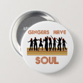 Ingwer haben Soul-Zug Button (Vorne & Hinten)