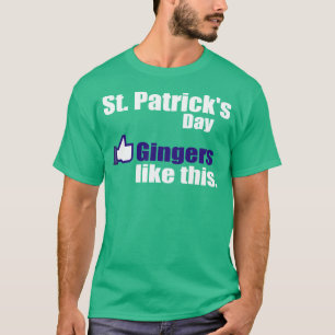 Ingwer mögen St Patrick Tag T-Shirt