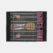 Inhaftierte Führer Humor Statement Daddy's Home An Fleecedecke (Vorderseite (Horizontal))