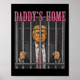 Inhaftierte Führer Humor Statement Daddy's Home An Poster