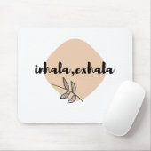 Inhala Exhala T - Shirt Yoga Geschenkidee Shirt Mo Mousepad (Mit Mouse)