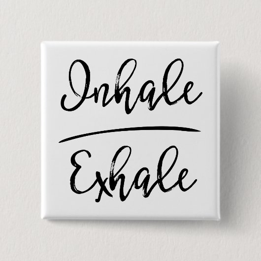 Inhalative Exhale Typografie Button (Vorderseite)