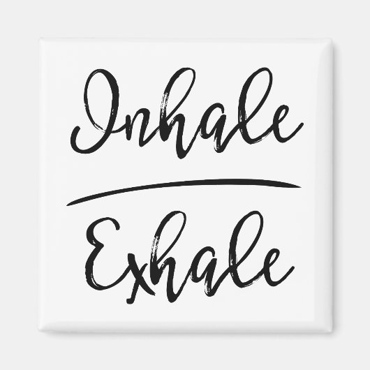 Inhalative Exhale Typografie Magnet (Vorne)