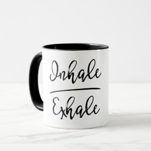 Inhalative Exhale Typografie Tasse