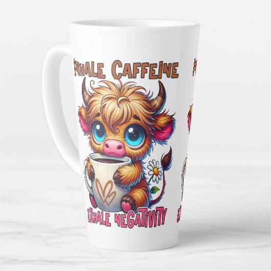 Inhale Caffeine Exhale Negativity Milchtasse (Linke Ecke)