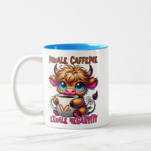 Inhale Caffeine Exhale Negativity  Zweifarbige Tasse (Links)