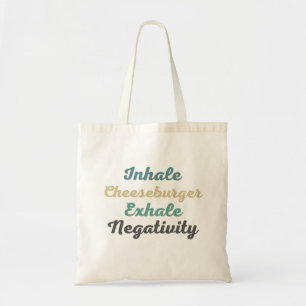 Inhale Cheeseburger Exhale Negativity Shopping Bag Tragetasche