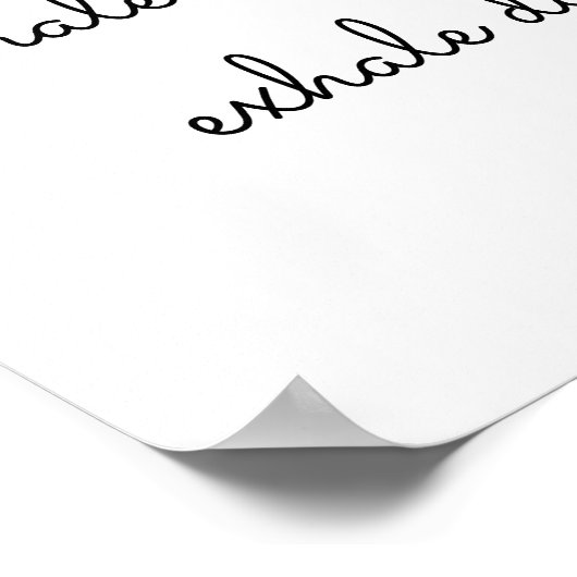 inhale exhale poster (Ecke)