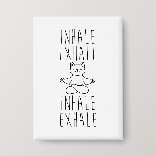 inhale Exhale yoga cat Button (Vorderseite)