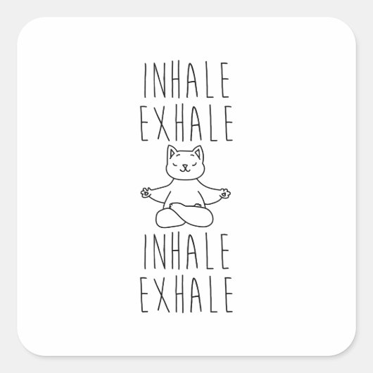 inhale Exhale yoga cat Quadratischer Aufkleber (Vorderseite)