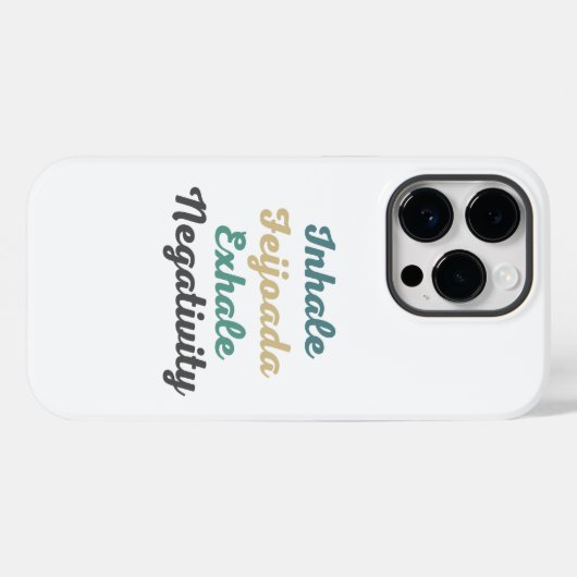 Inhale Feijoada Exhale Negativativity Phone Case (Rückseite (Horizontal))