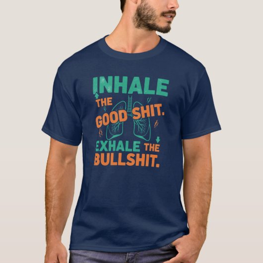 Inhale Good Stuff Funny Yoga Quote T-Shirt (Vorderseite)