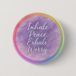 Inhale Peace Exhale Worry Lavender Watercolor Button