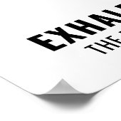 "Inhale the Future Exhale the Past" Minimalist Poster (Ecke)