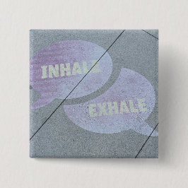 Inhalieren-Atmen Sie Straßen-Kunst-Button aus Button