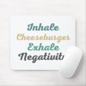 Inhalieren Cheeseburger Exhale Negativity Mouse Pa Mousepad (Mit Mouse)