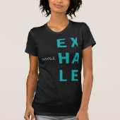 Inhalieren des Exhale Minimalistisches Design für T-Shirt (Vorderseite)
