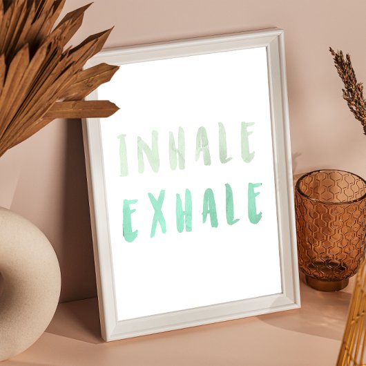 Inhalieren eines grünen Plakats für die Exhale Poster