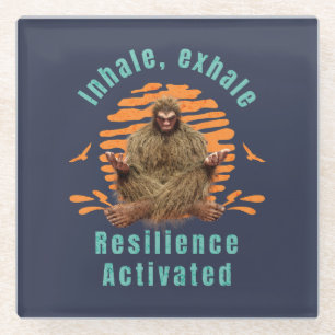 Inhalieren, Exhale Resilienz aktiviert Bigfoot Glasuntersetzer