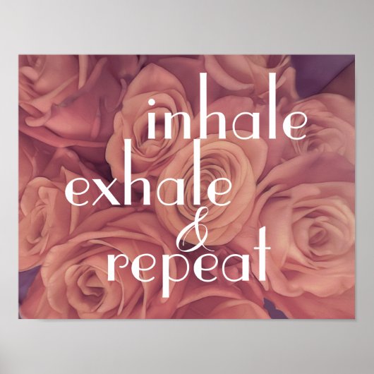 inhalieren Sie hübsche Rosen, inspirierend Poster (Vorne)