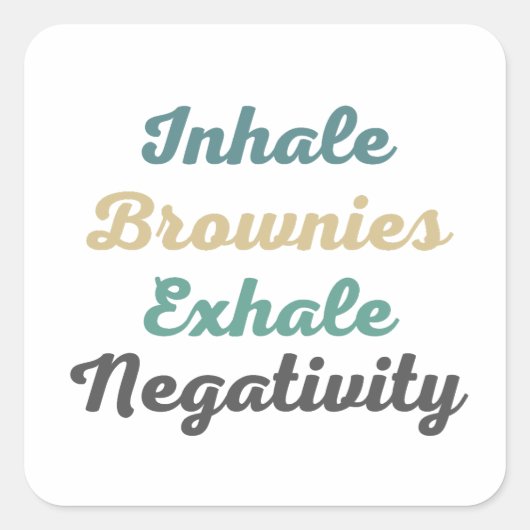 Inhalieren von Brownies Exhale Negativity Stickers (Vorderseite)