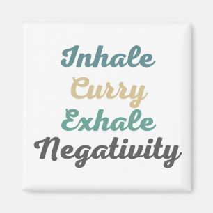 Inhalieren von Curry Exhale Negativity Magneten Magnet