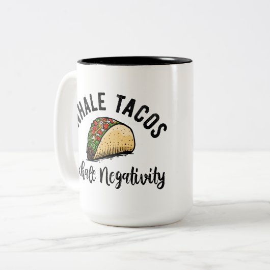 Inhalieren von Tacos Exhale Negativität Zweifarbige Tasse (Vorderseite Links)