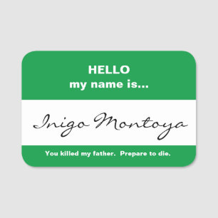 Inigo Montoya Name Tag Namensschild