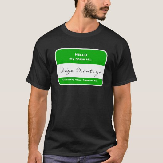 Inigo Montoya T - Shirt (Vorderseite)