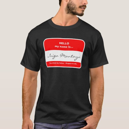 Inigo Montoya T - Shirt (Vorderseite)