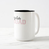 Injector Squad Med Spa Cosmetic Injector Zweifarbige Tasse (VorderseiteRechts)