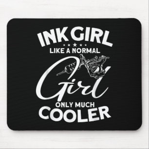 Ink Girl - Tattoo Lover Tattooist Tattoo Artist Mousepad