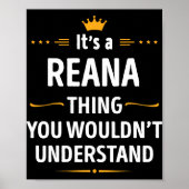 Inked Creation - Its A Reana Thing You Wouldn't Un Poster (Vorne)