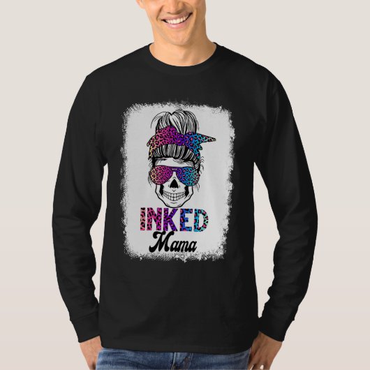 Inked Mama Bleached Leopard Messy Bun Skull Mom T-Shirt (Vorderseite)