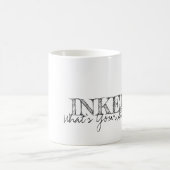 INKIERT. Was ist deine Geschichte? Tattoo Typograf Verwandlungstasse (Mittel)