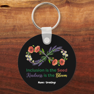 Inklusion ist der Samen, Güte ist die Blüte Schlüsselanhänger